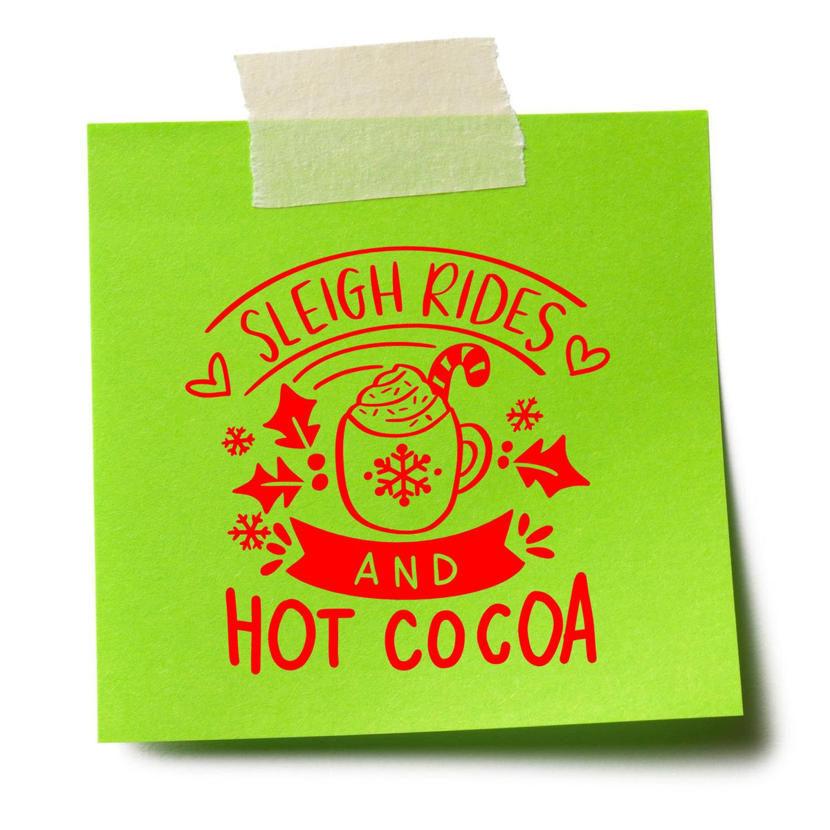 Red holiday stamp seal reading Sleigh Rides and Hot Cocoa with mug, snowflakes, and hearts on lime green note.