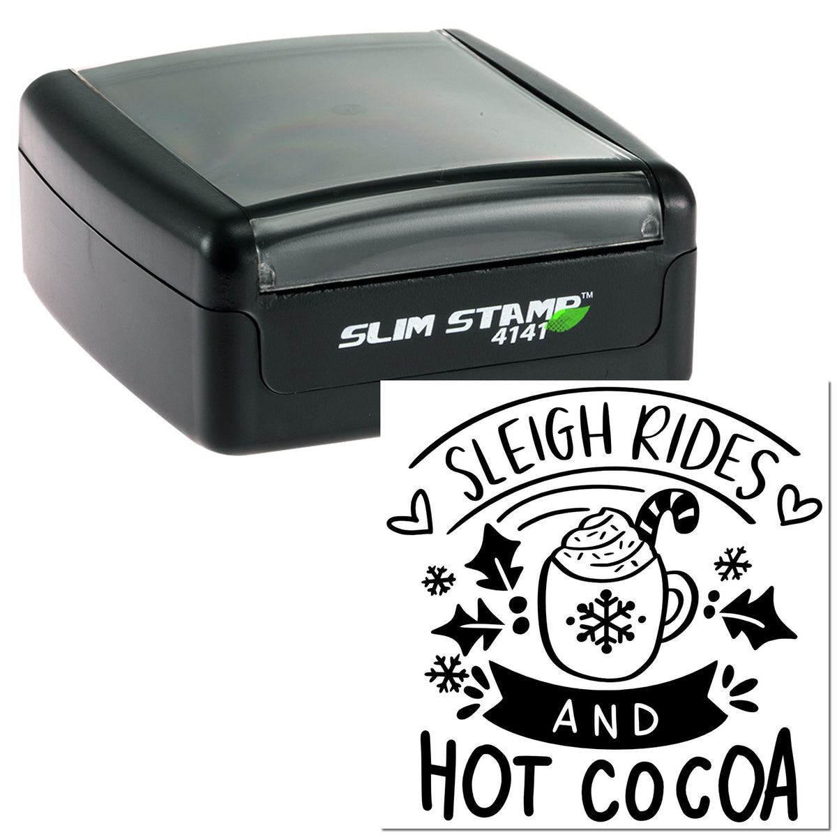 Black Slim Stamp 4141 self-inking stamp with festive black seal reading Sleigh Rides and Hot Cocoa.