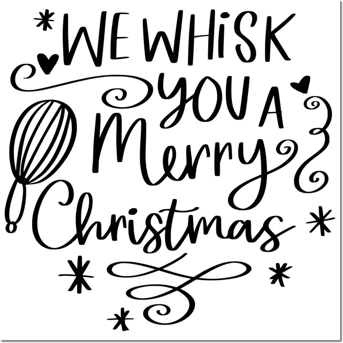 Black holiday stamp and seal reading We Whisk You a Merry Christmas with whisk, hearts, and swirls on white.