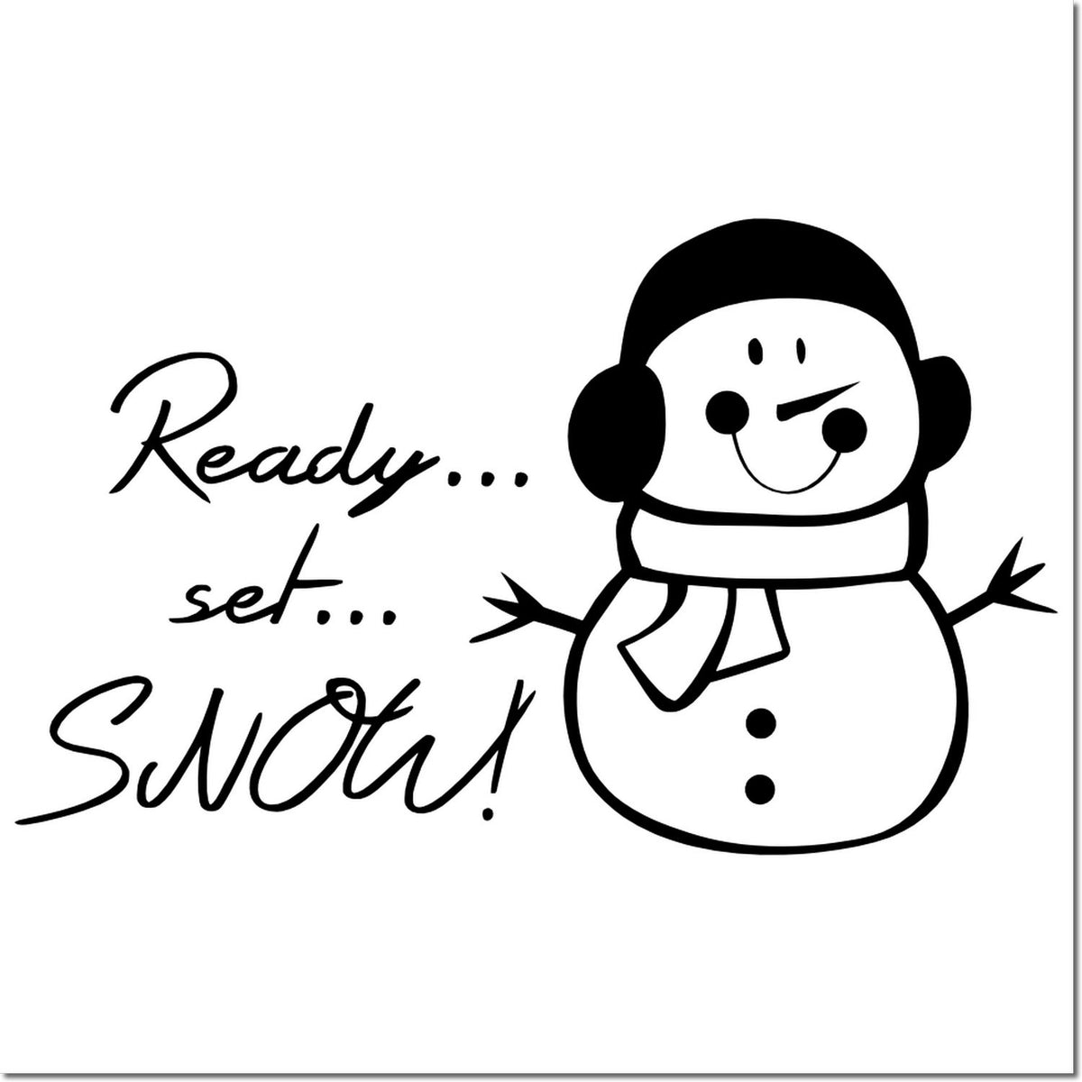 Black-and-white snowman stamp and seal with Ready... set... SNOW! text and cheerful winter design.