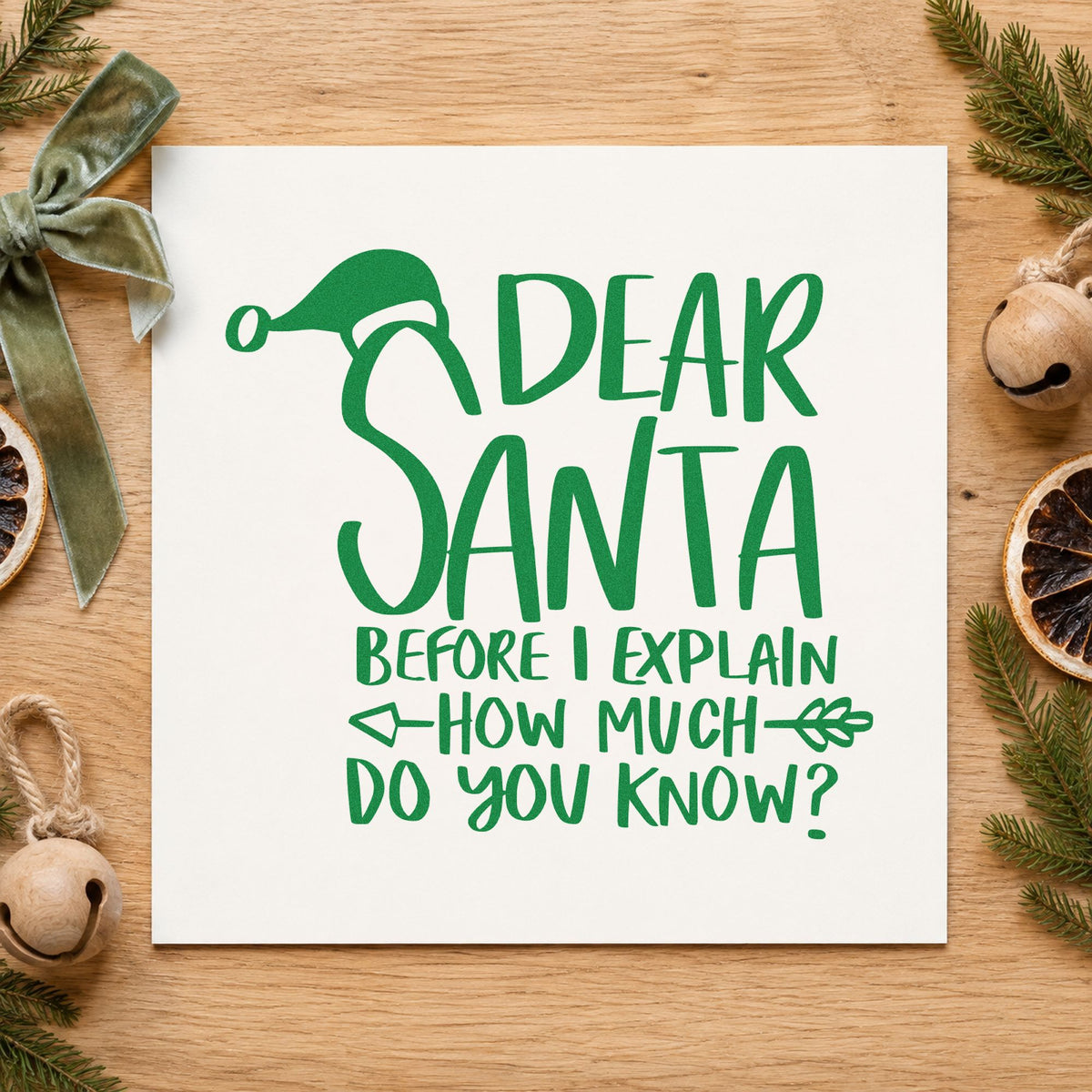 Dear Santa Before I Explain craft stamp imprint in green ink on a handmade project, one idea being ugly sweater invites.
