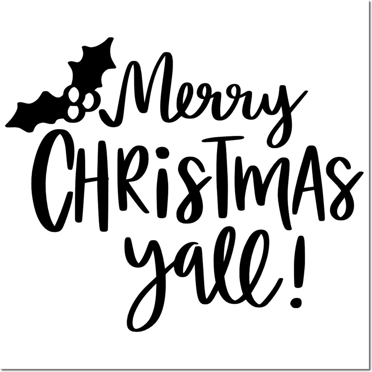 Black Merry Christmas yall! script stamp with holly leaves, festive holiday seal design.