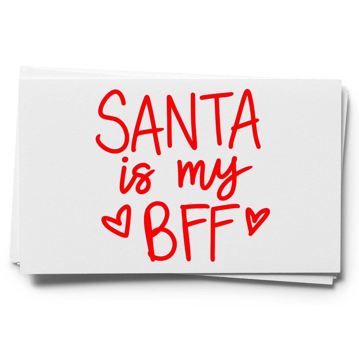 White stamp cards with bold red handwritten SANTA is my BFF and heart accents on a white background