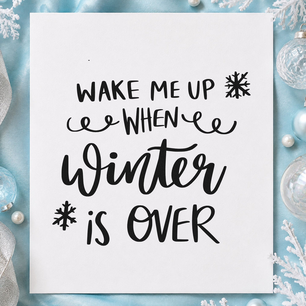 Wake Me When Winter Over rubber stamp printed in black ink, ready for snooze season cards and similar paper crafts.