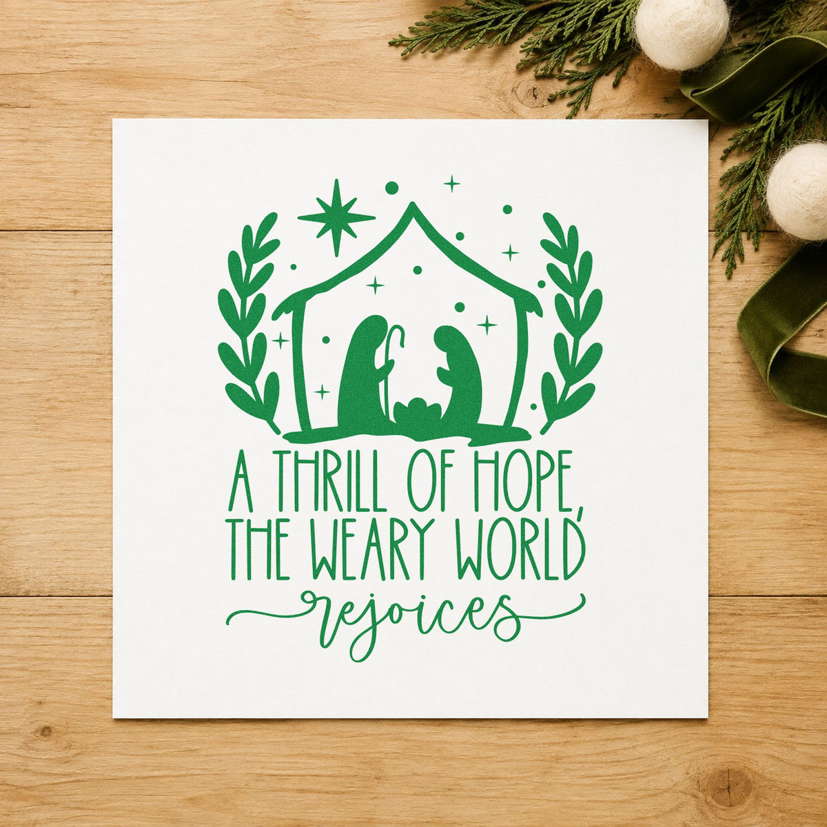 Thrill Of Hope Nativity craft stamp imprint in green ink on a handmade project, one idea being pageant cast programs.