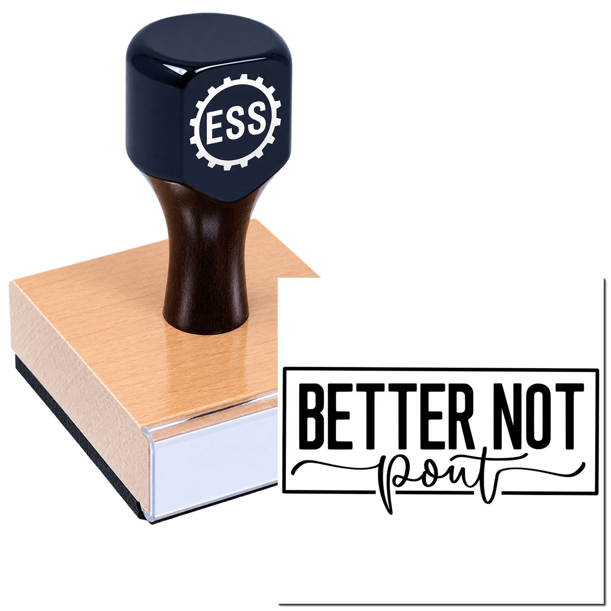 Dark navy ESS custom stamp on a wood block beside a black Better Not Pout seal on white.