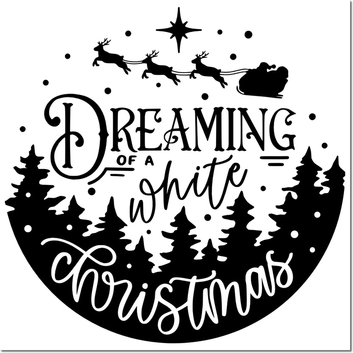 Circular black-and-white Christmas stamp seal reading Dreaming of a White Christmas, with Santa sleigh, reindeer, trees, and snowflakes.