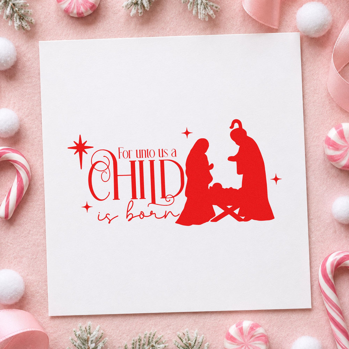 Unto Us Child Is Born rubber stamp shown in red ink, stamped for projects such as candle sleeve seals.