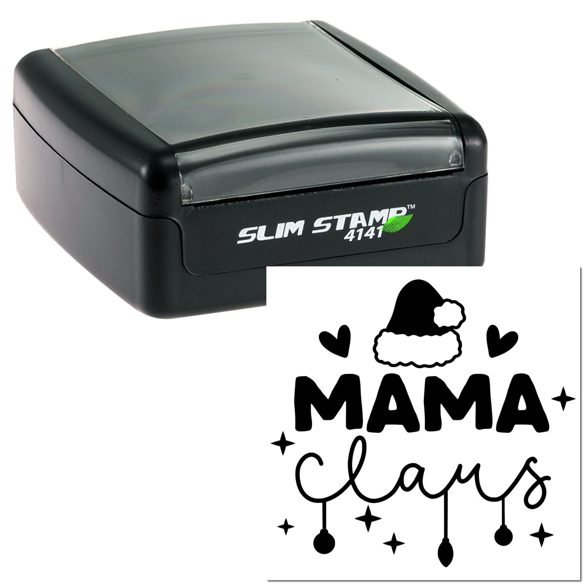 Black self-inking slim stamp with clear case and MAMA Claus design seal in black and white.