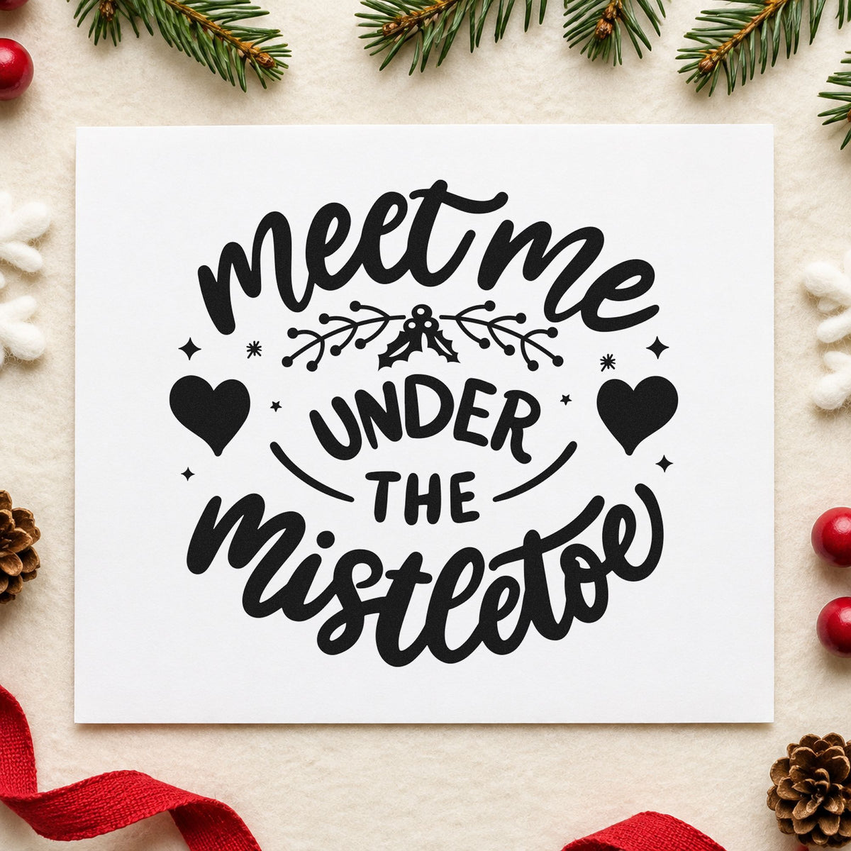 Meet Me Under Mistletoe rubber stamp printed in black ink, ready for meet me under cards and similar paper crafts.