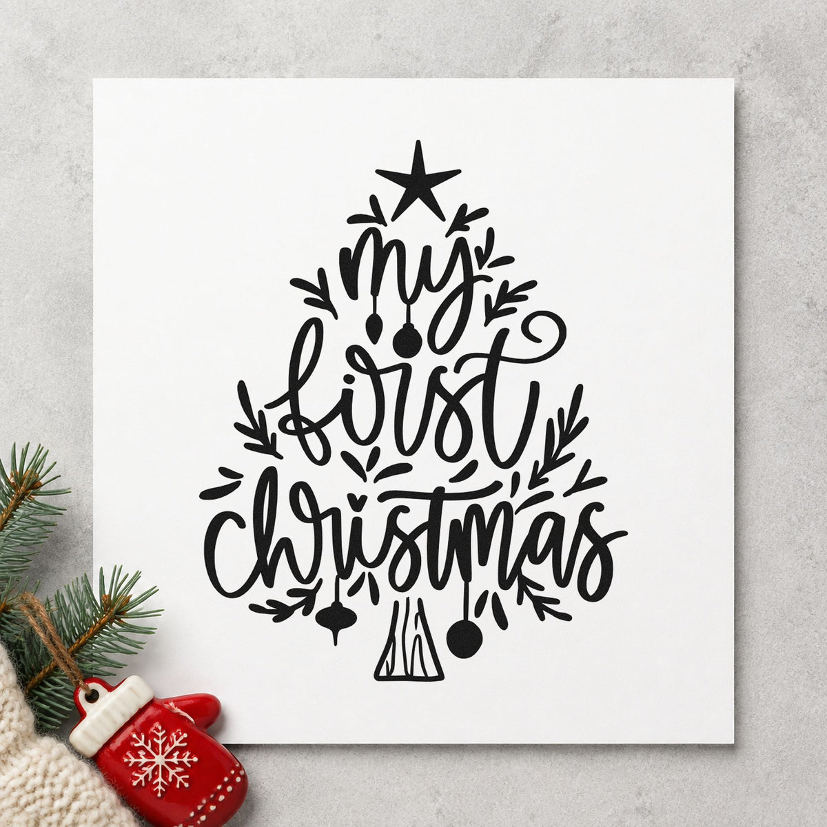 My First Christmas Tree rubber stamp printed in black ink, ready for first christmas cards and similar paper crafts.