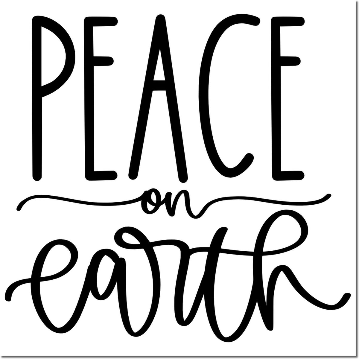 Black Peace on Earth rubber stamp and seal design with bold and cursive black lettering on a white background.