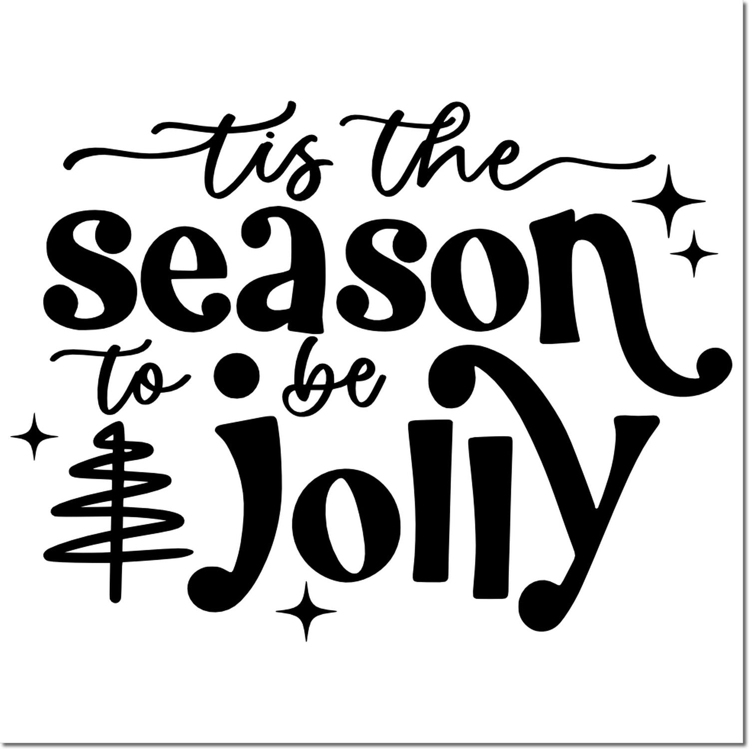 Duo Tis Season To Be Jolly Hand Stamp