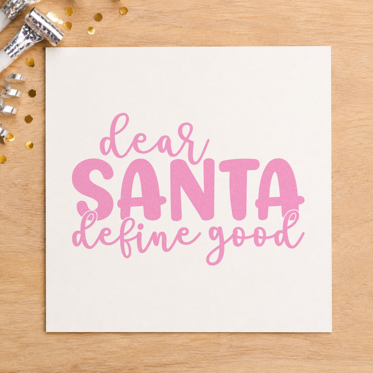 Dear Santa Define Good craft stamp in purple ink on cardstock, an easy option for sass quote album page.