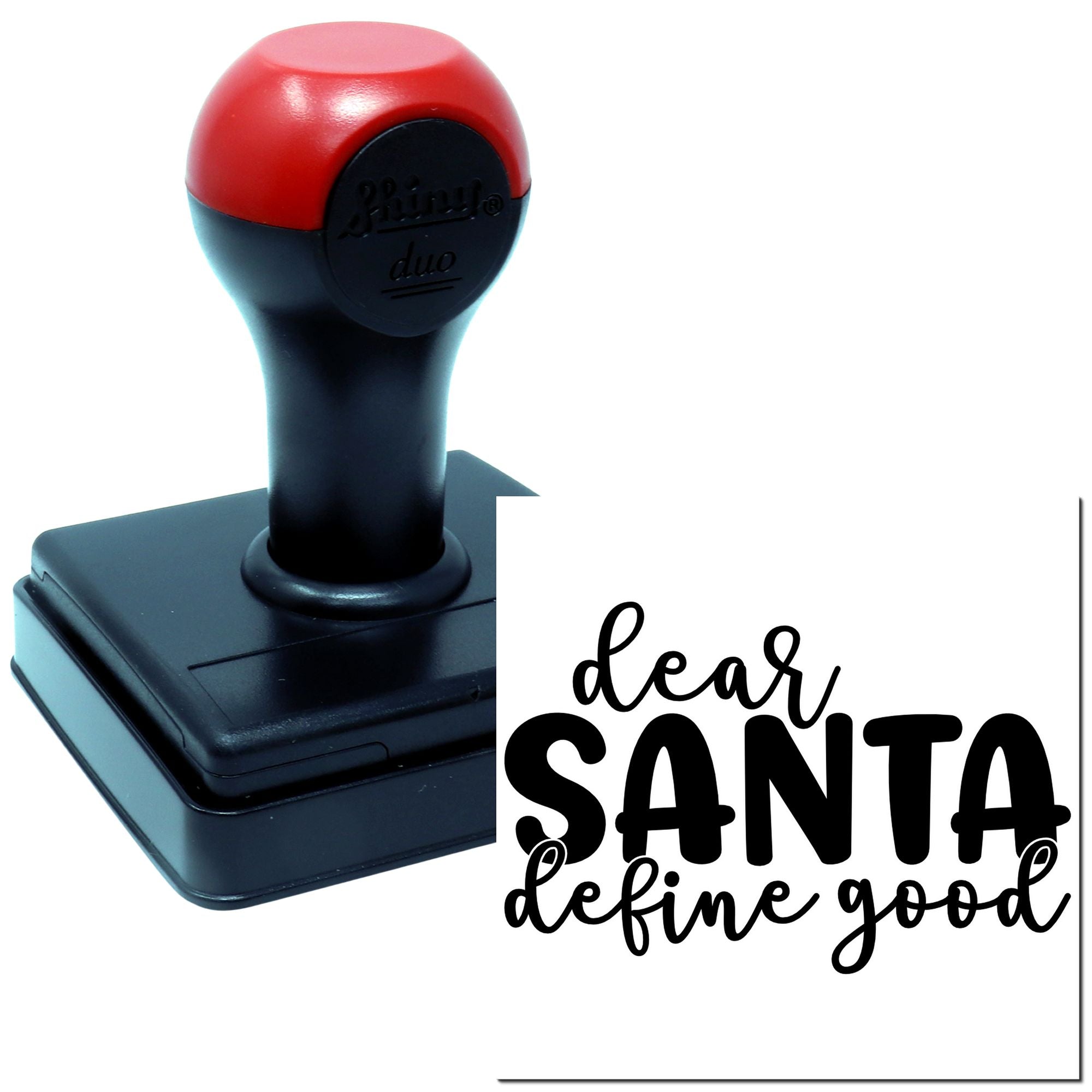 Duo Dear Santa Define Good Shirt Hand Stamp