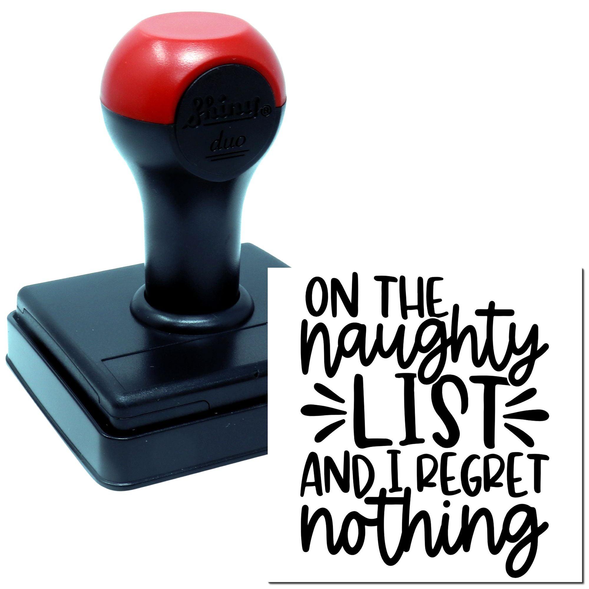 Duo On Naughty List, Zero Regrets Hand Stamp