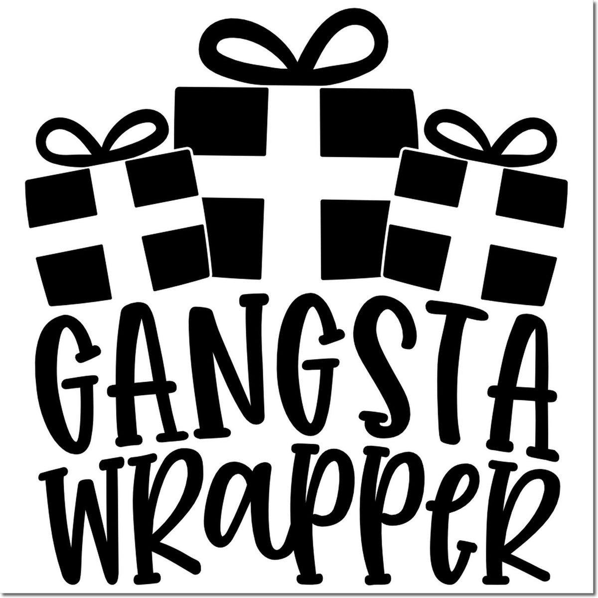 Black custom stamp design reading Gangsta Wrapper with three gift boxes and bows on a white background.