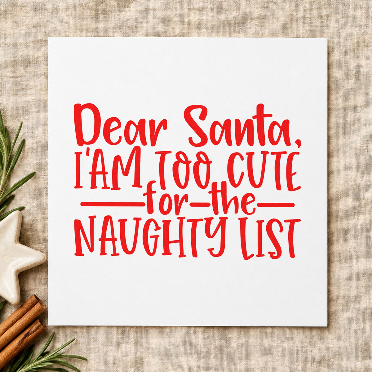 Too Cute For Naughty List rubber stamp shown in red ink, stamped for projects such as toy bin labels.