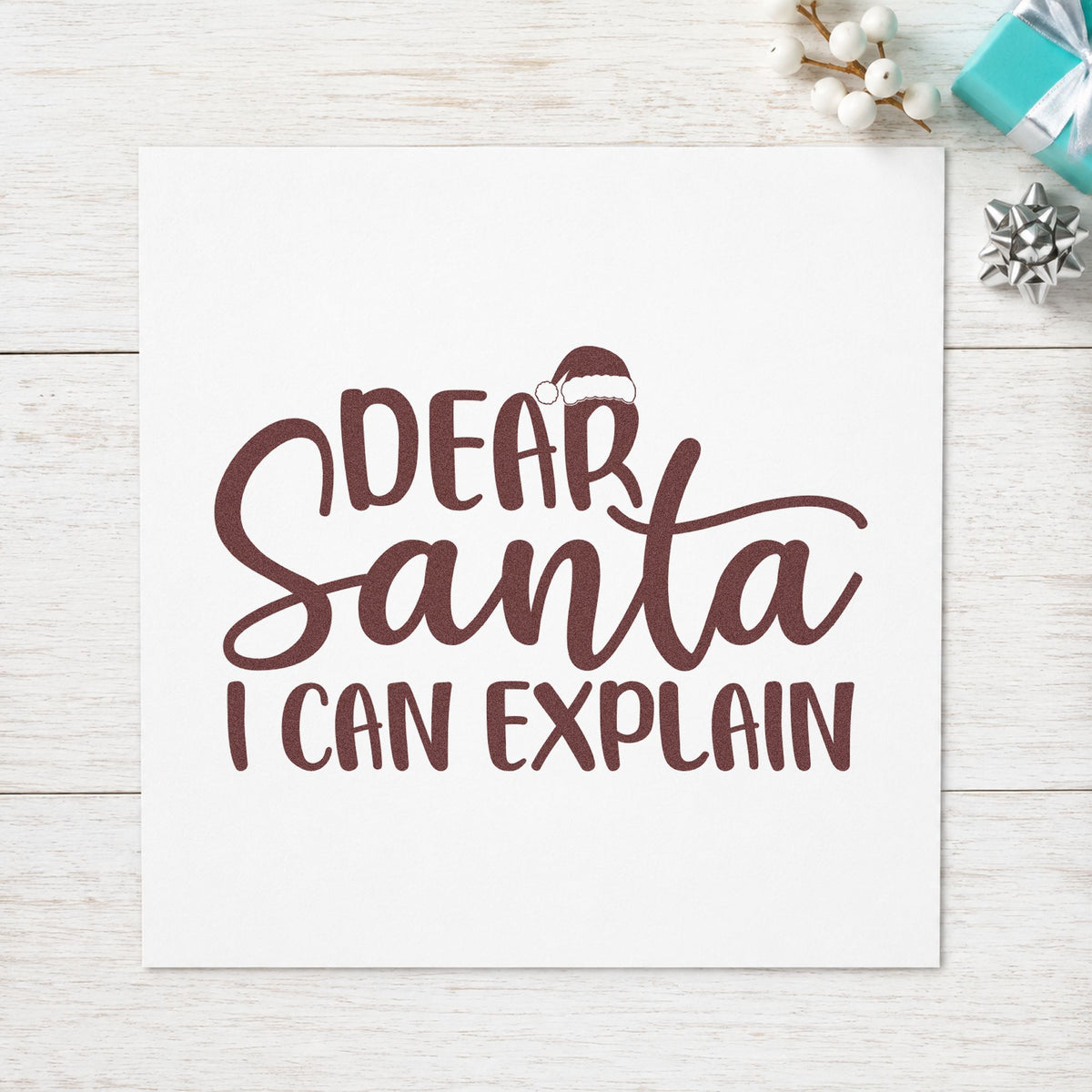 Dear Santa I Can Explain rubber stamp printed in brown ink, ready for excuse draft sheet and similar paper crafts.