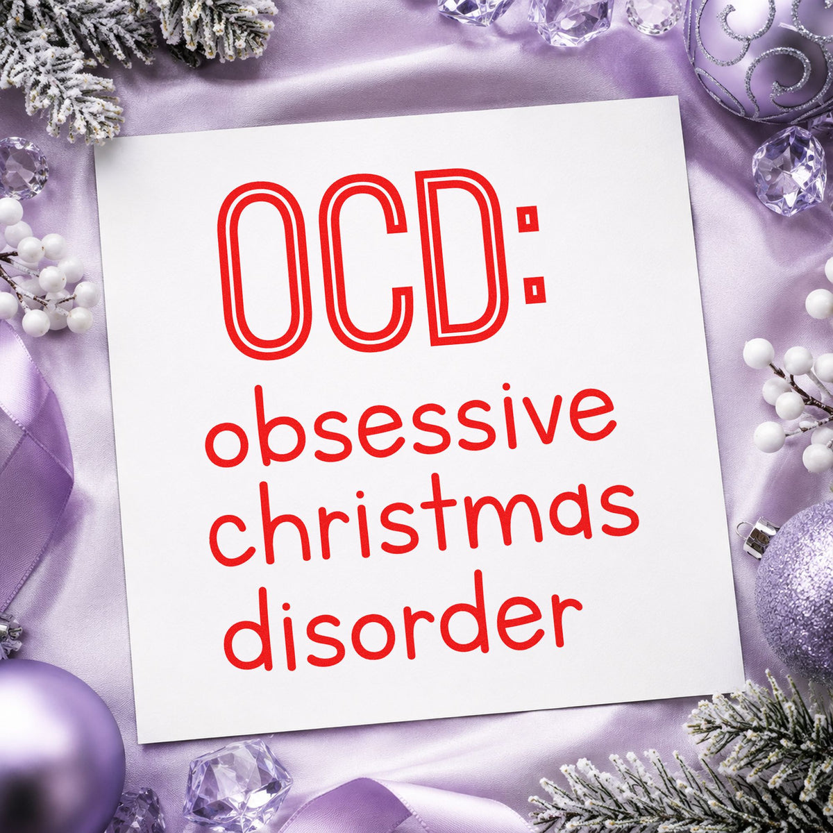 Obsessive Christmas Disorder craft stamp in red ink on cardstock, an easy option for storage tote printing.