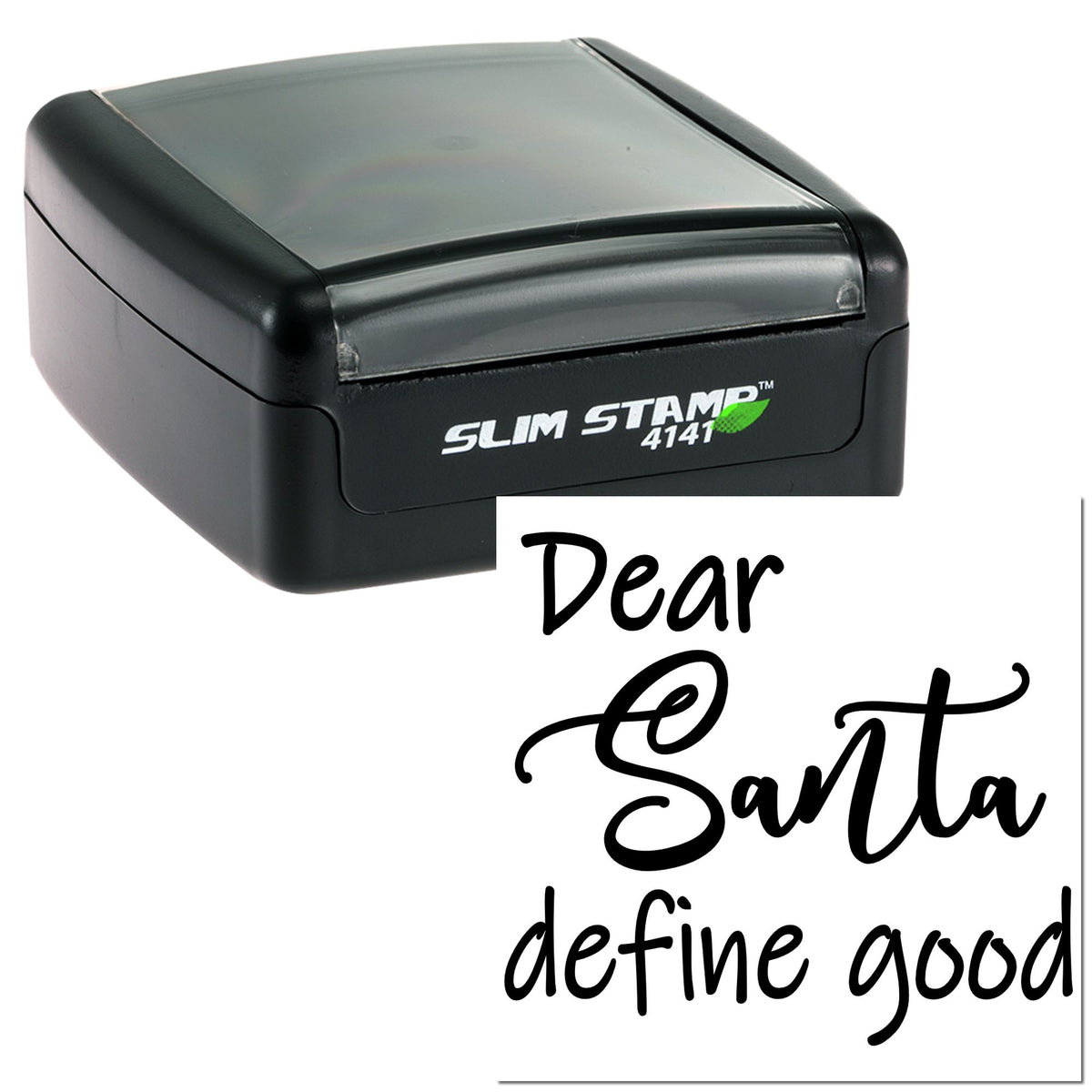 Black self-inking stamp and seal with clear cap, labeled Slim Stamp 4141, showing Dear Santa script.