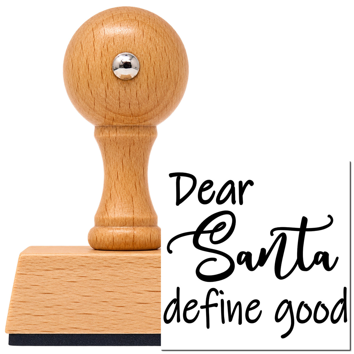 Vintage Pro beech wood stamp with a round knob handle, shown with its black Dear Santa Define Good Script imprint on white.