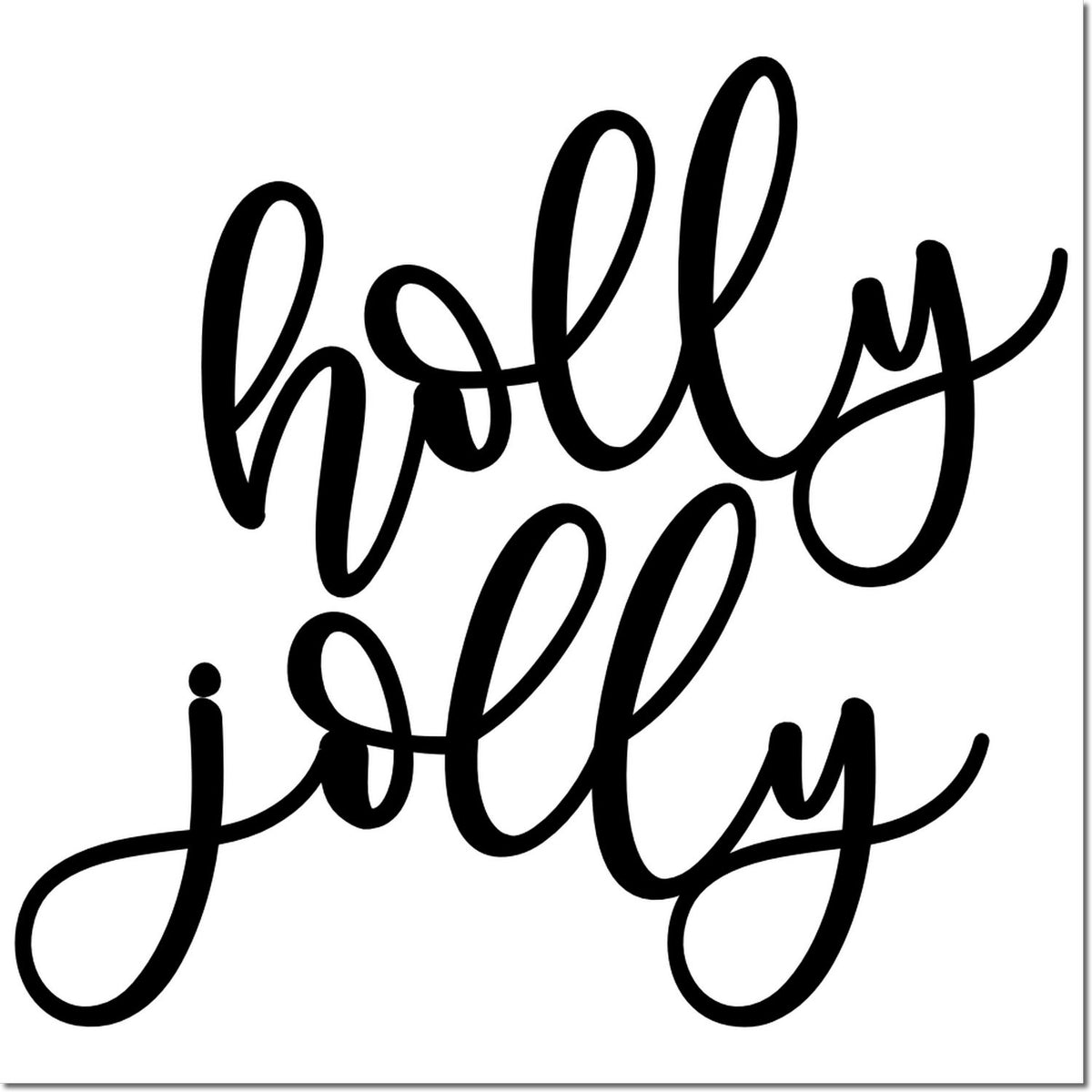 Black cursive holly jolly holiday stamp and seal design in bold black on a white background.