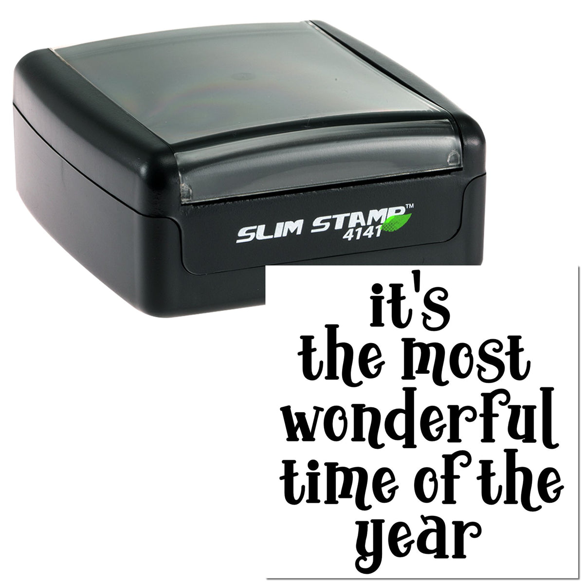 Black Slim Stamp 4141 self-inking stamp with transparent gray cover, showing a festive black imprint: its the most wonderful time of the year.
