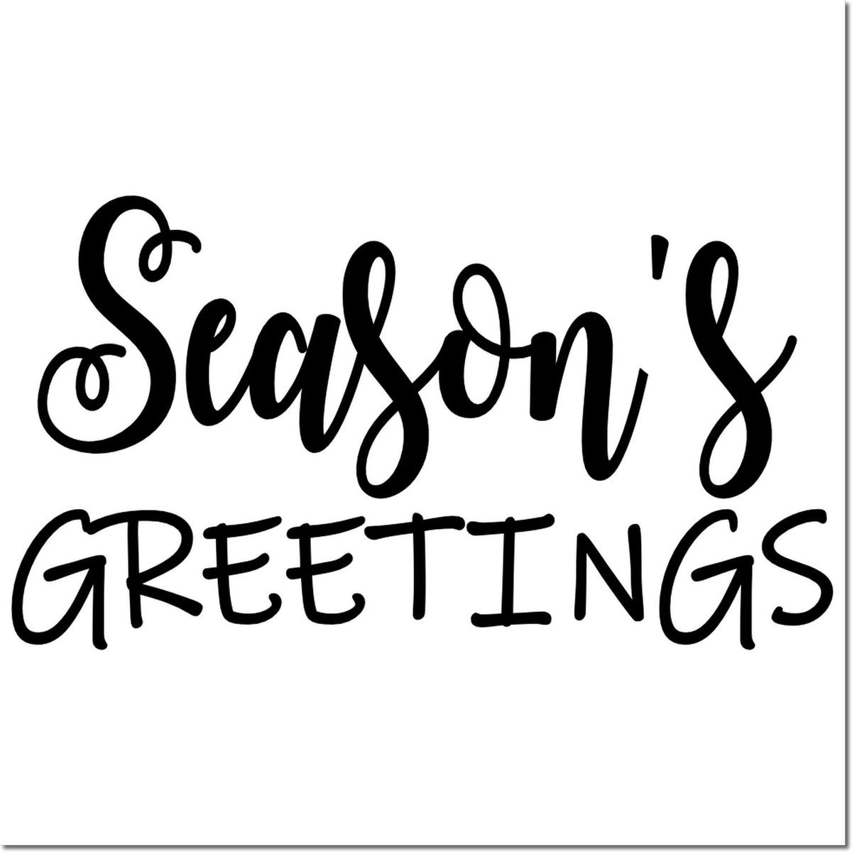 Black script Seasons Greetings rubber stamp and seal design on white background.