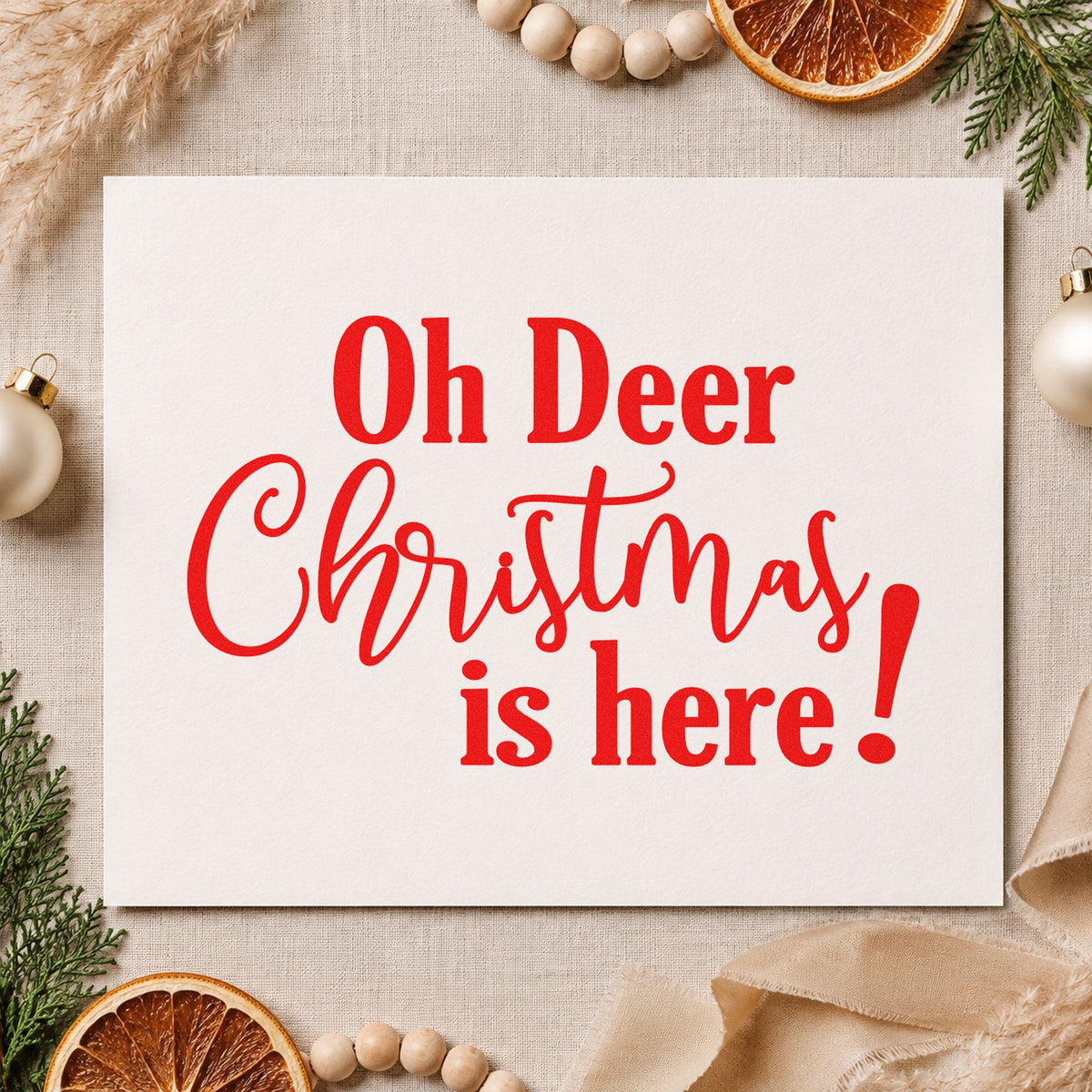 Oh Deer Christmas Here rubber stamp shown in red ink, stamped for projects such as carton shelf labels.