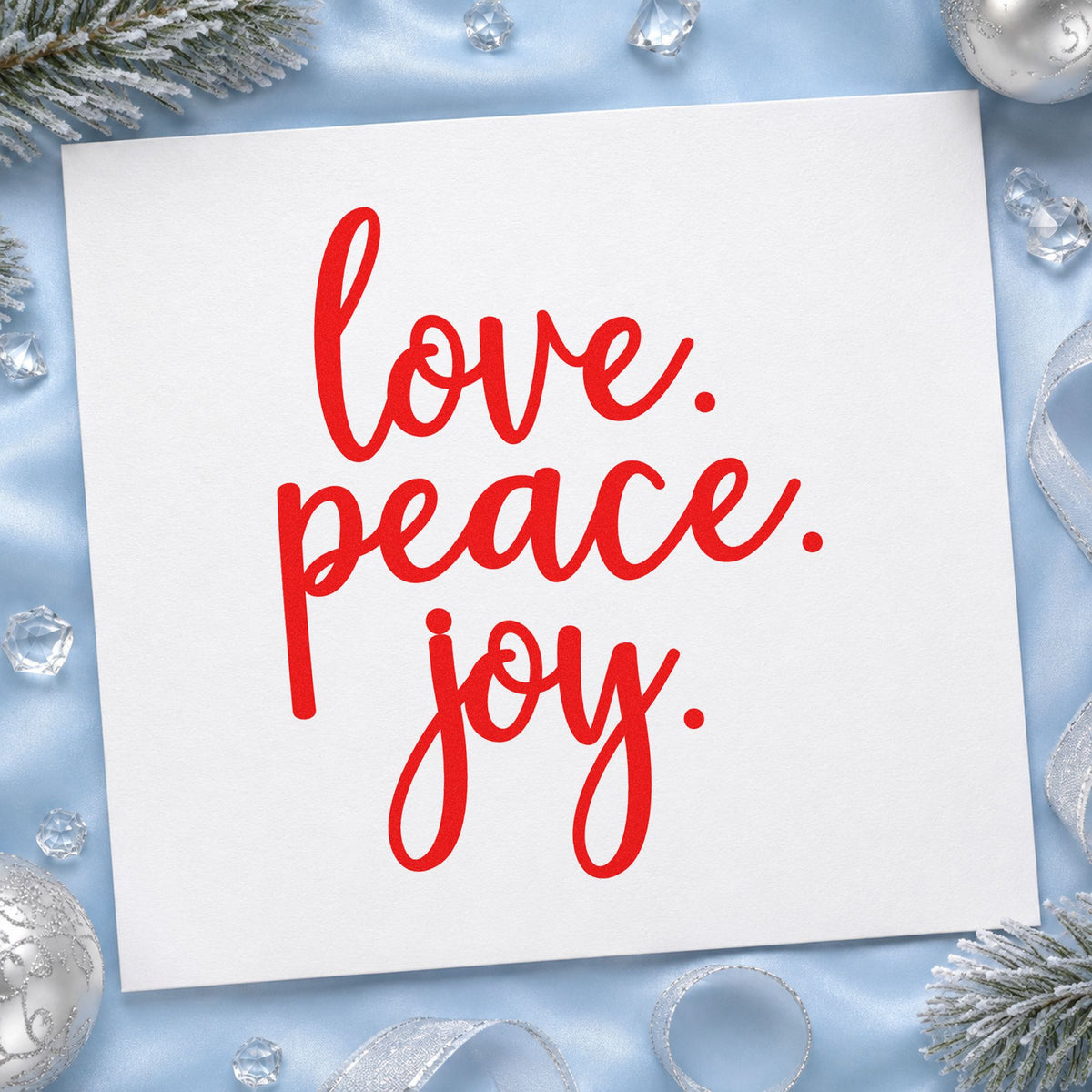 Love Peace Joy Script craft stamp in red ink on cardstock, an easy option for pillow trio printing.