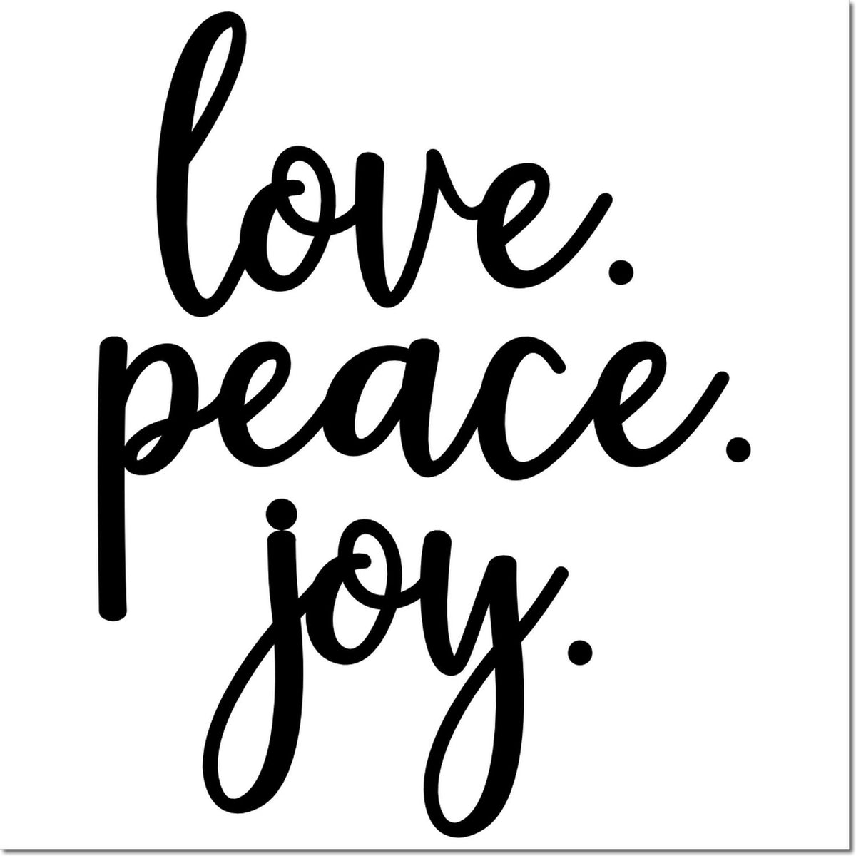 Black cursive stamp seal reading love. peace. joy. on a white background.