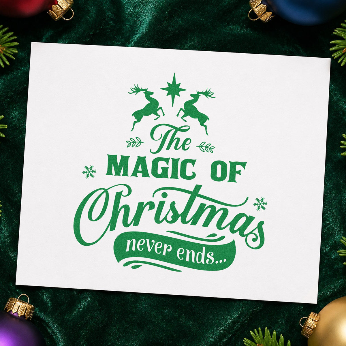 Magic Christmas Never Ends craft stamp imprinted in green ink on paper, a design suited to framed stair landing.