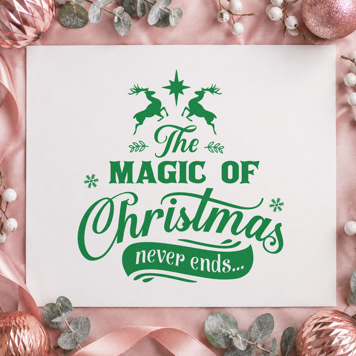 Magic Christmas Never Ends craft stamp imprint in green ink on a handmade project, one idea being reunion welcome cards.