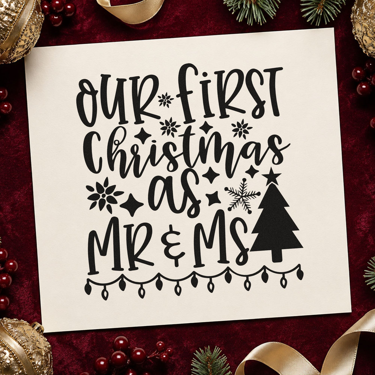 First Christmas Mr And Mrs Lights rubber stamp printed in black ink, ready for firsts photo cards and similar paper crafts.
