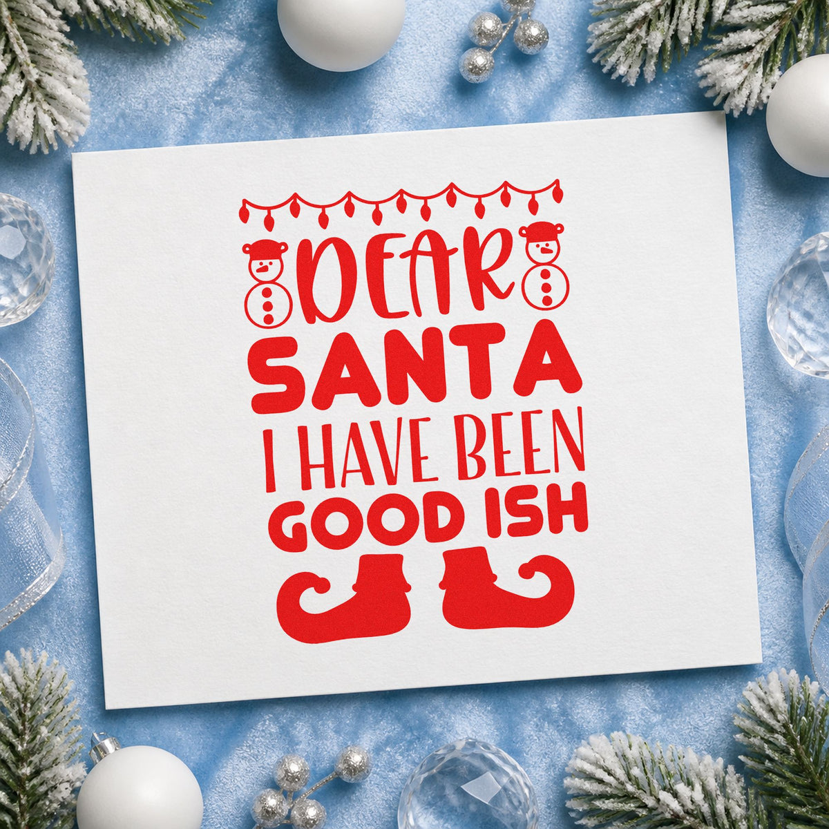 Dear Santa Good Ish craft stamp in red ink on cardstock, an easy option for mischief scrapbook pages.