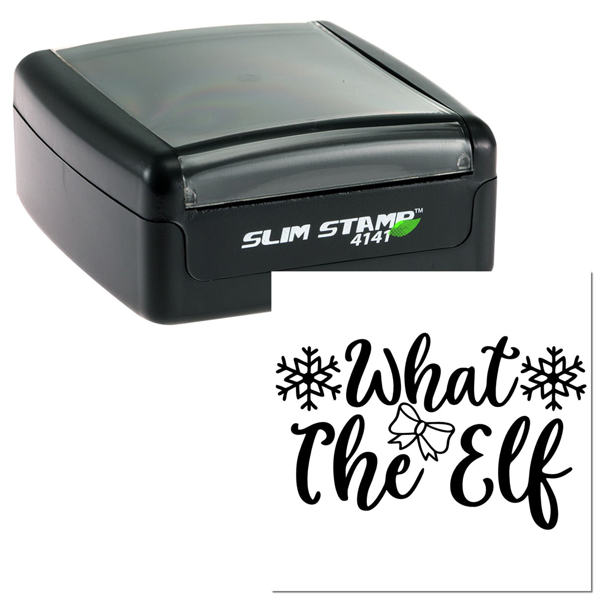 Black Slim Stamp 4141 self-inking stamp with white What the Elf holiday seal, snowflakes, and bow design on white background