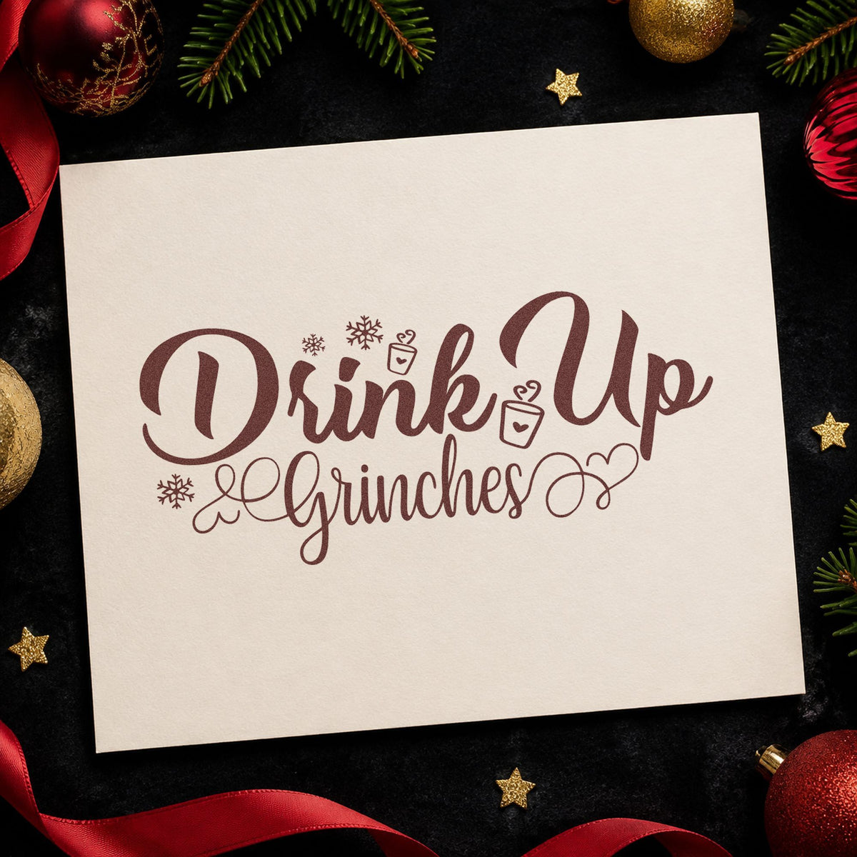 Drink Up Grinches rubber stamp printed in brown ink, ready for recipe batch sheet and similar paper crafts.