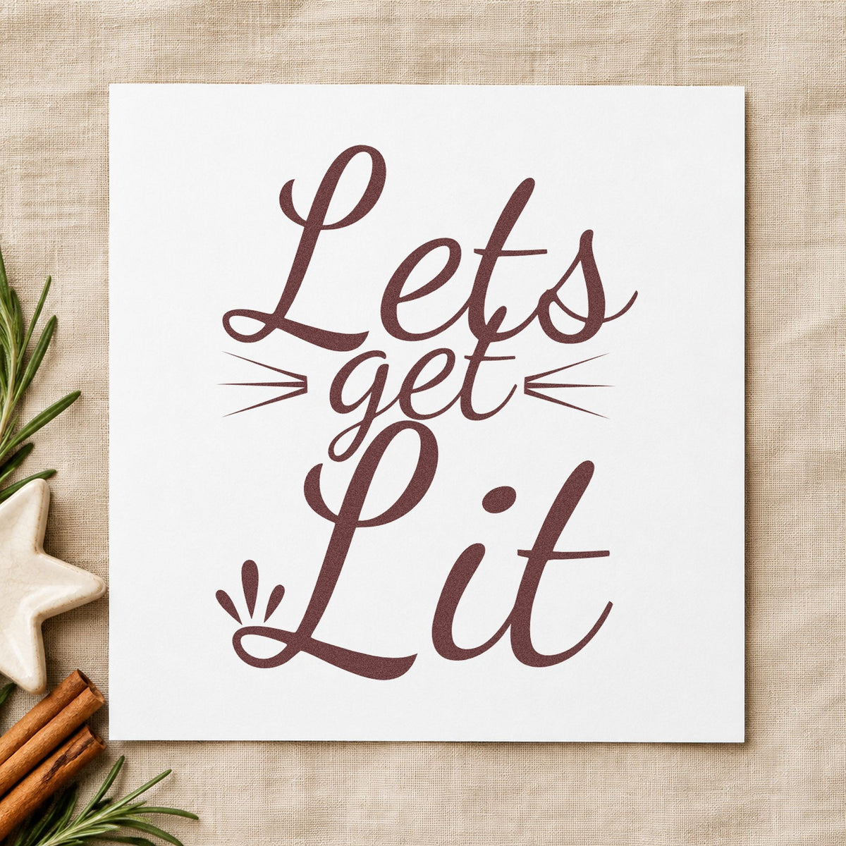 Let's Get Lit Script rubber stamp printed in brown ink, ready for display plan sheet and similar paper crafts.