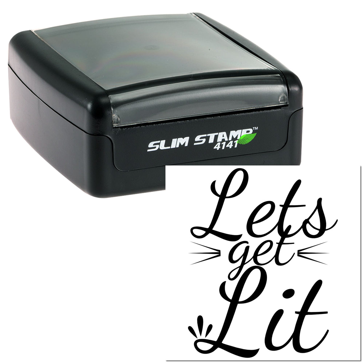 Black self-inking Slim Stamp seal with translucent gray lid and custom white insert reading Lets get Lit.