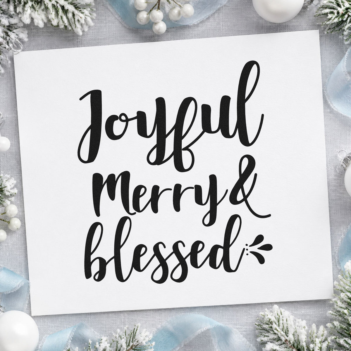 Joyful Merry And Blessed rubber stamp printed in black ink, ready for three blessings cards and similar paper crafts.