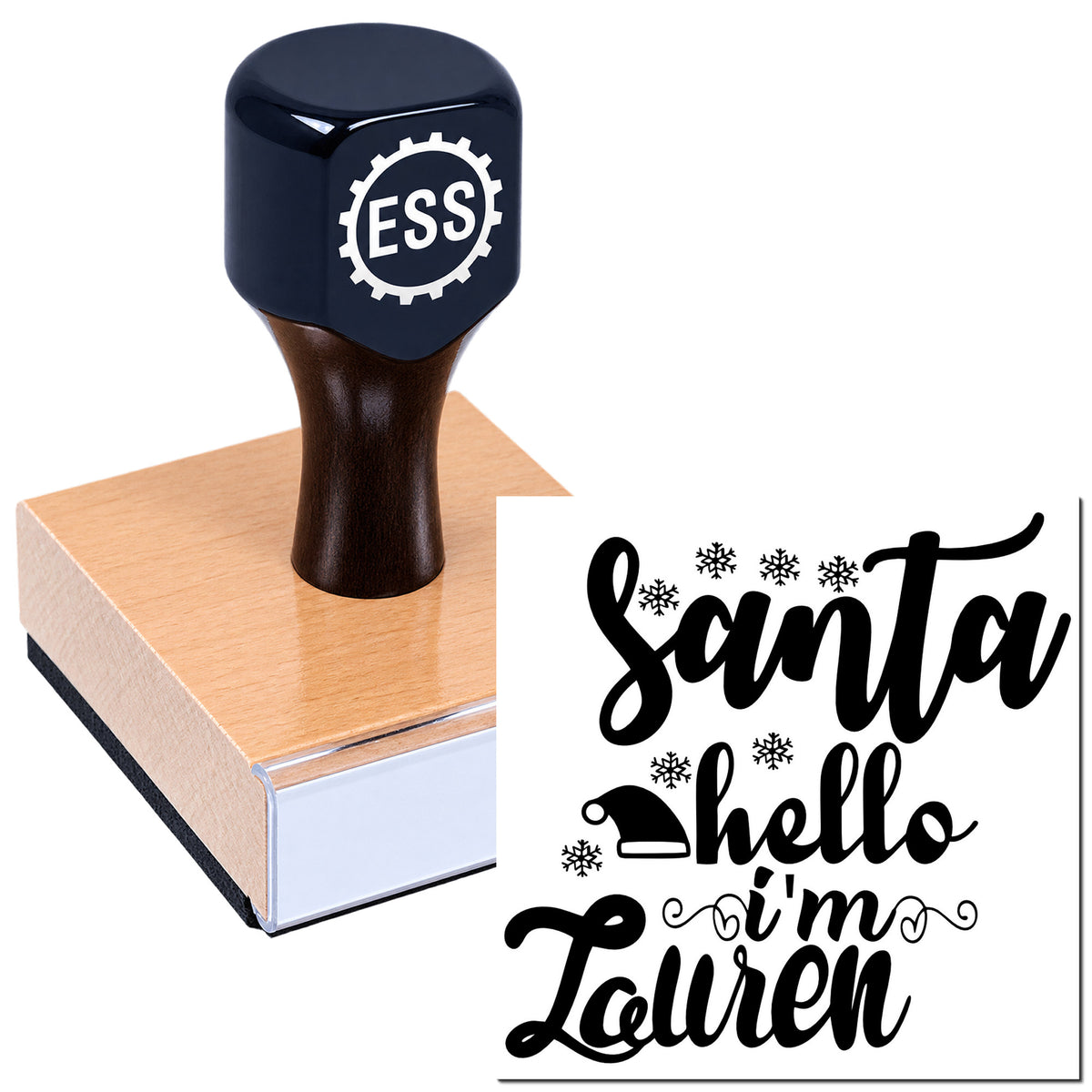 Black ESS rubber stamp on wooden mount with festive seal reading "Santa hello I'm Lauren" and snowflakes.