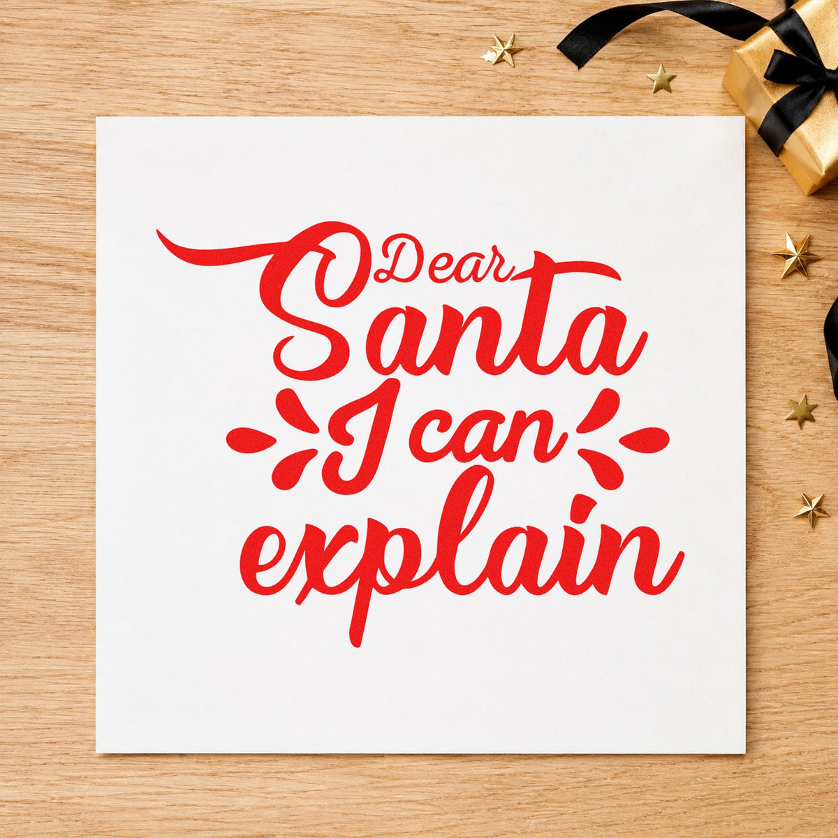Dear Santa I Can Explain craft stamp in red ink on cardstock, an easy option for seat cushion printing.