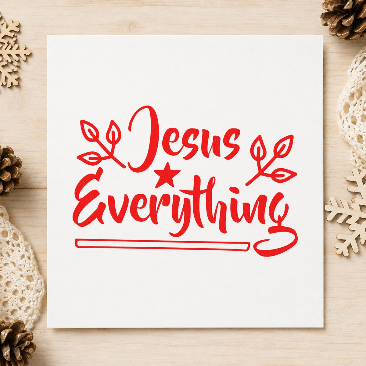 Jesus Everything Star And Leaves craft stamp in red ink on cardstock, an easy option for ball cap printing.