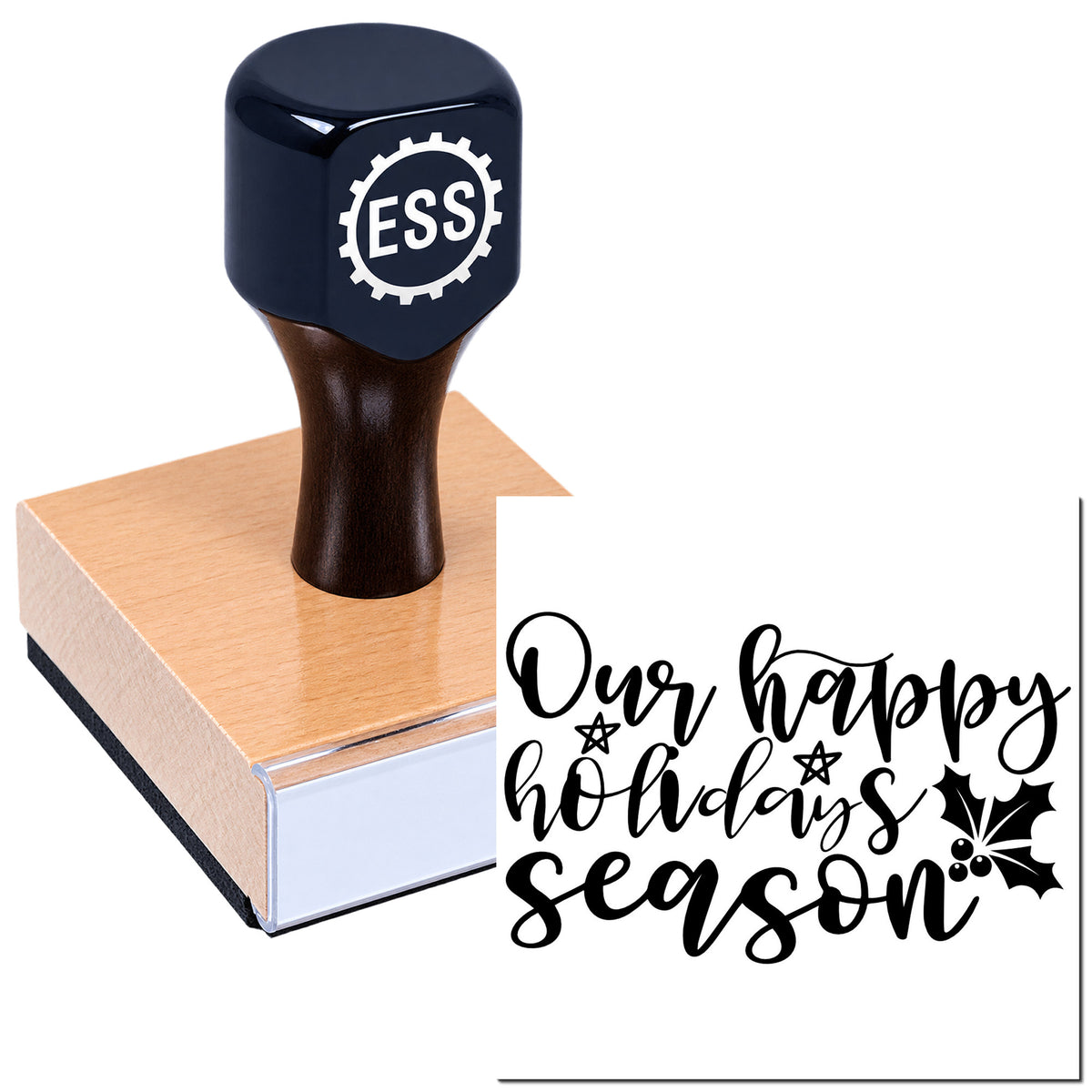 Black ESS custom stamp and seal on a wooden base, with "our happy holidays season" script and holly graphic.