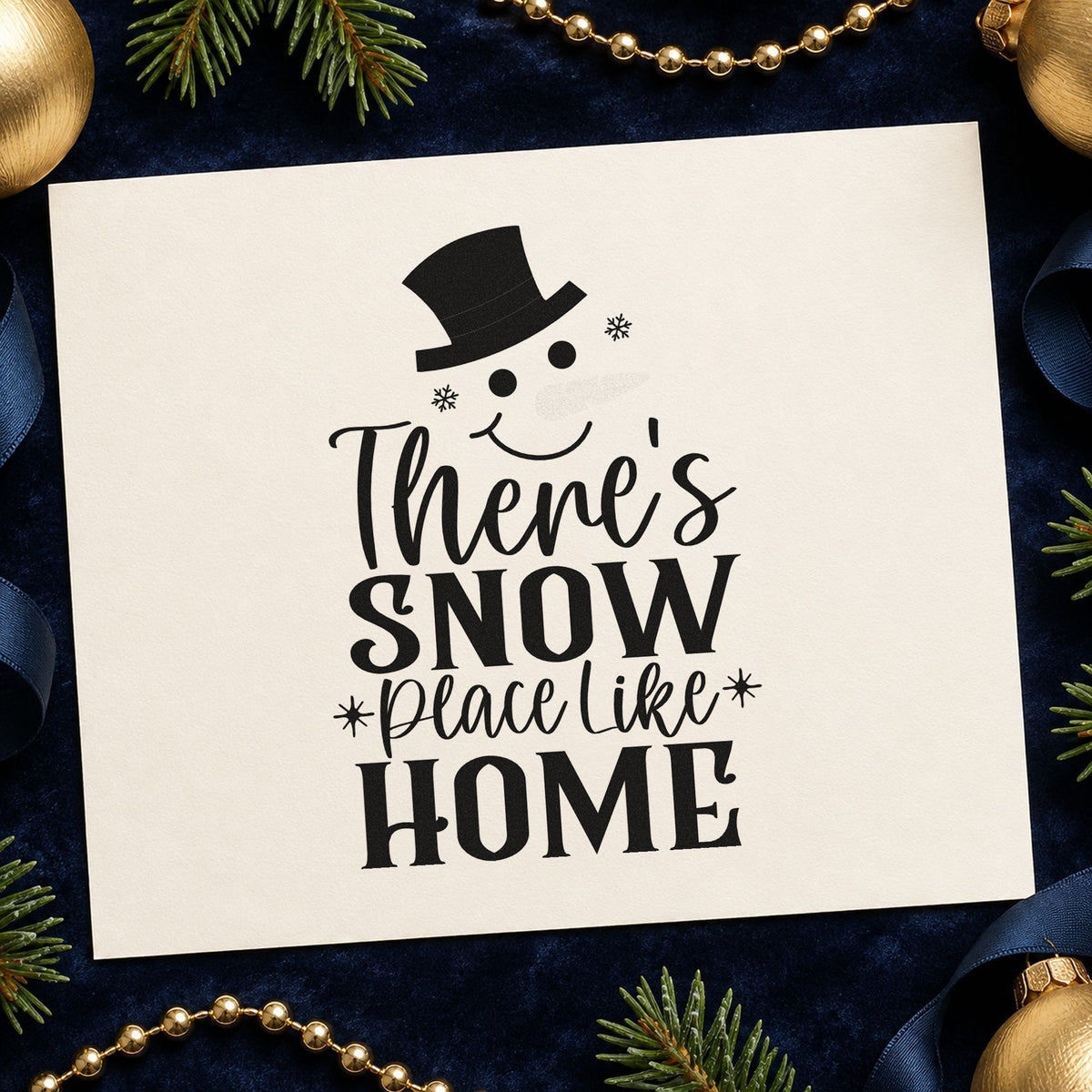 Snow Place Like Home rubber stamp printed in black ink, ready for snow place cards and similar paper crafts.