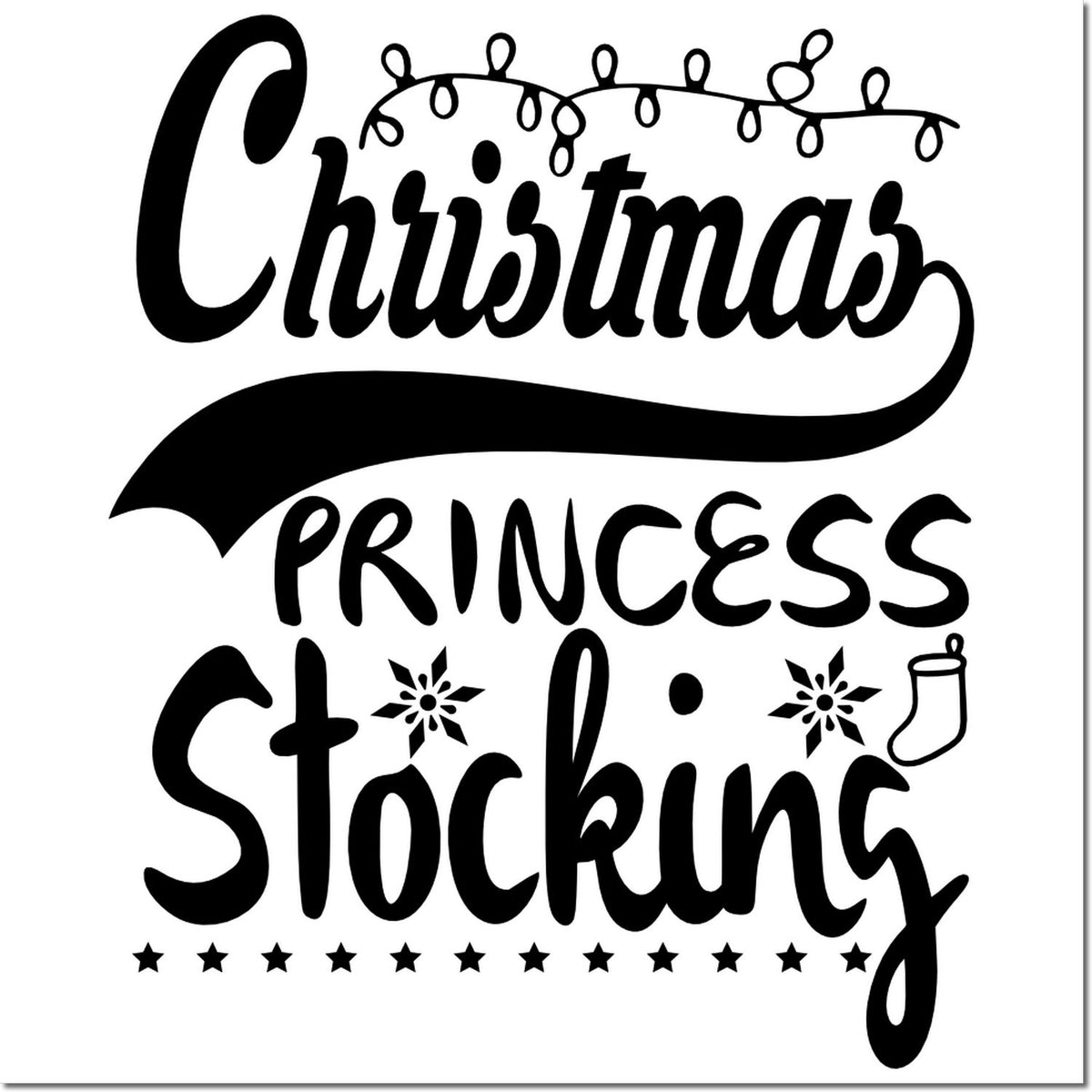 Black Christmas Princess Stocking stamp design with string lights, stars, and stocking icon on white background.