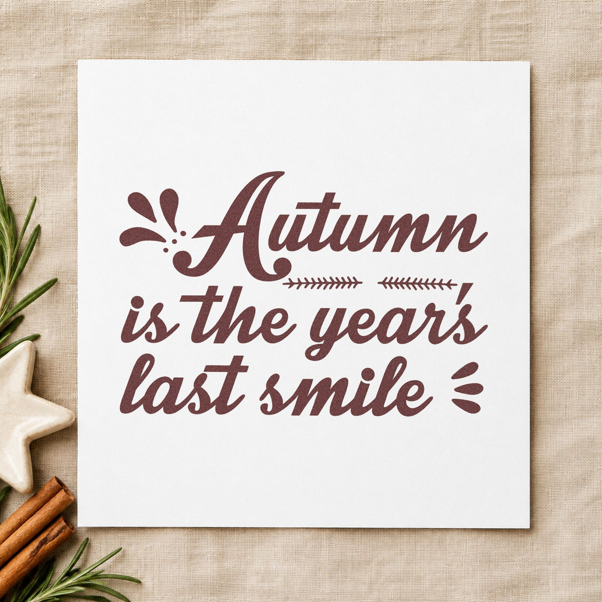 Autumn Year's Last Smile rubber stamp printed in brown ink, ready for leaf log sheet and similar paper crafts.