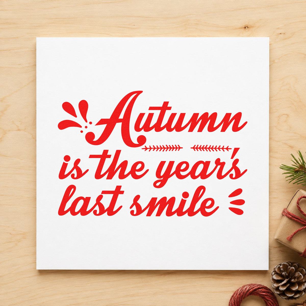 Autumn Year's Last Smile rubber stamp shown in red ink, stamped for projects such as cider jug labels.