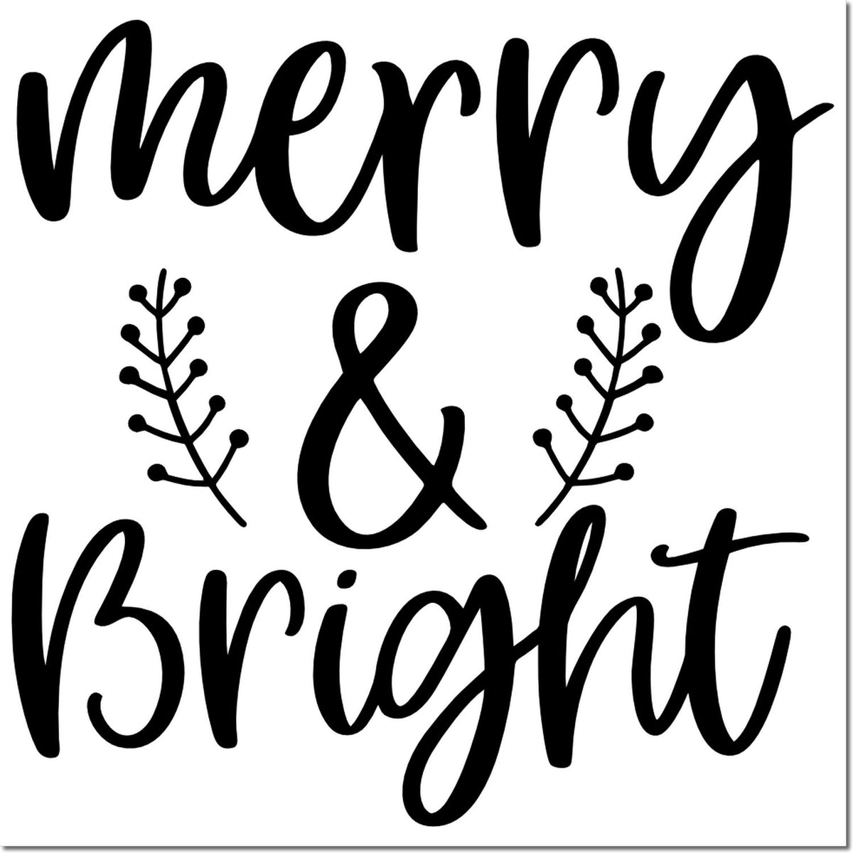 Black Merry & Bright stamp and seal design with script lettering, ampersand, and decorative leaf sprigs.
